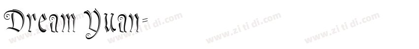 Dream Yuan字体转换